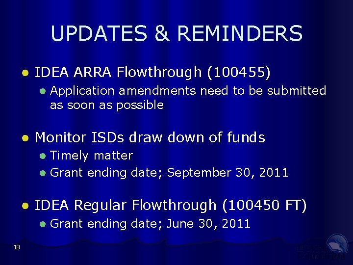 UPDATES & REMINDERS IDEA ARRA Flowthrough (100455) Application amendments need to be submitted as