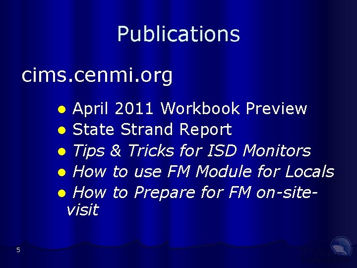 Publications cims. cenmi. org April 2011 Workbook Preview State Strand Report Tips & Tricks