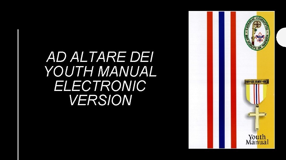 AD ALTARE DEI YOUTH MANUAL ELECTRONIC VERSION 