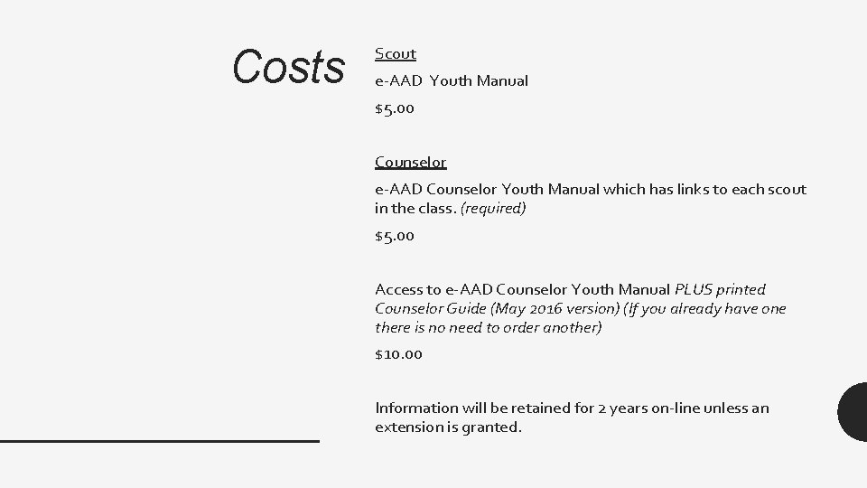 Costs Scout e-AAD Youth Manual $5. 00 Counselor e-AAD Counselor Youth Manual which has