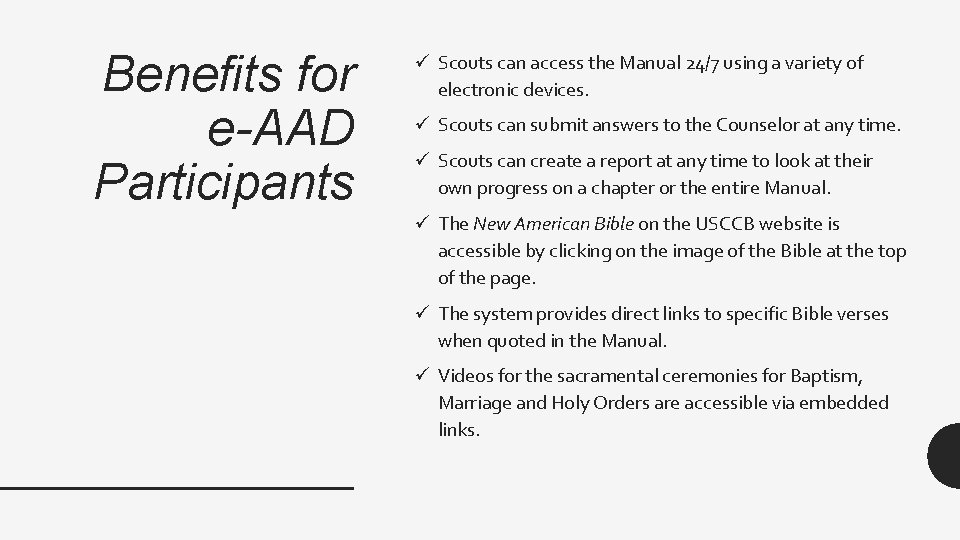 Benefits for e-AAD Participants ü Scouts can access the Manual 24/7 using a variety