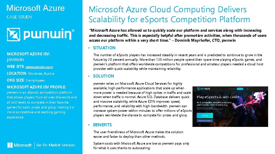 Microsoft Azure CASE STUDY Microsoft Azure Cloud Computing Delivers Scalability for e. Sports Competition