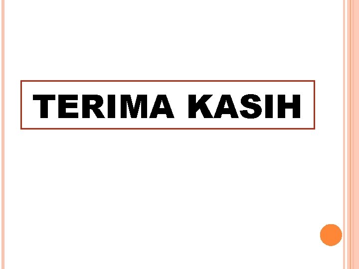 TERIMA KASIH 