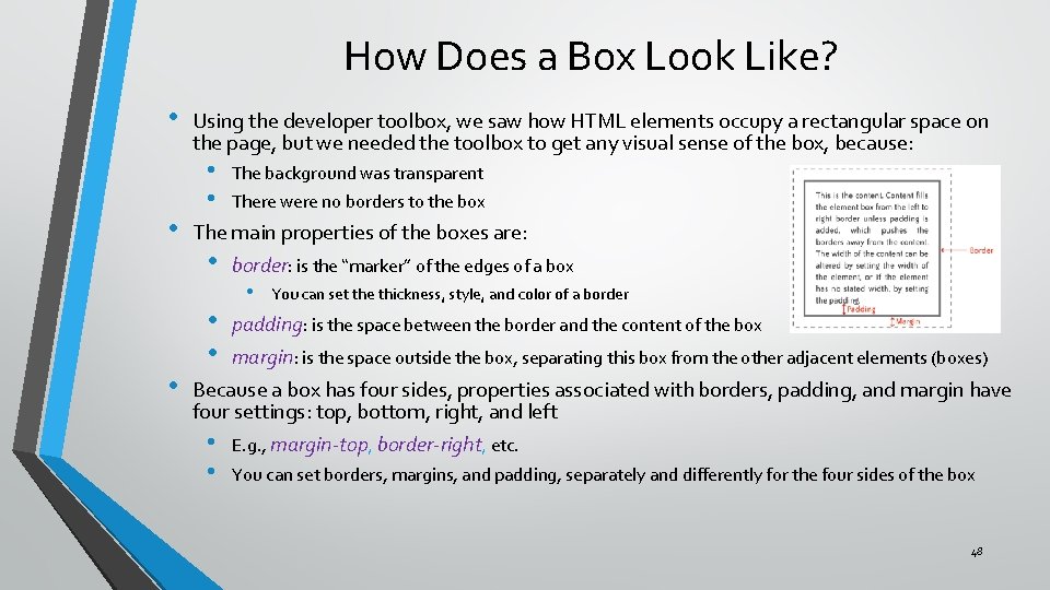 How Does a Box Look Like? • • • Using the developer toolbox, we