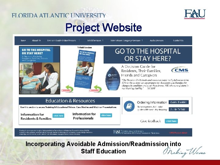 Project Website Incorporating Avoidable Admission/Readmission into Staff Education Project Website Incorporating Avoidable Admission/Readmission into Staff Education