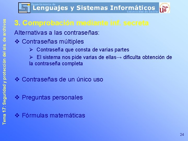 Tema 17: Seguridad y protección del sis. de archivos 3. Comprobación mediante inf. secreta