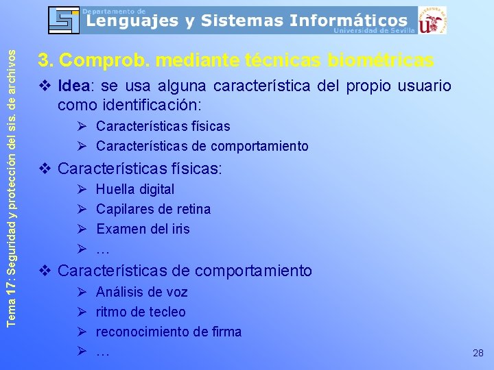 Tema 17: Seguridad y protección del sis. de archivos 3. Comprob. mediante técnicas biométricas