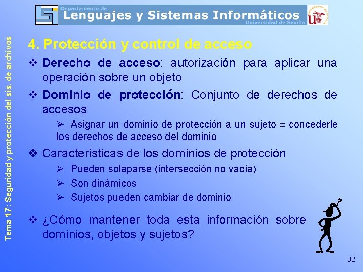 Tema 17: Seguridad y protección del sis. de archivos 4. Protección y control de