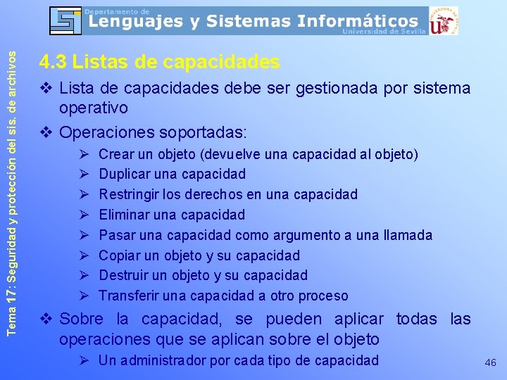 Tema 17: Seguridad y protección del sis. de archivos 4. 3 Listas de capacidades