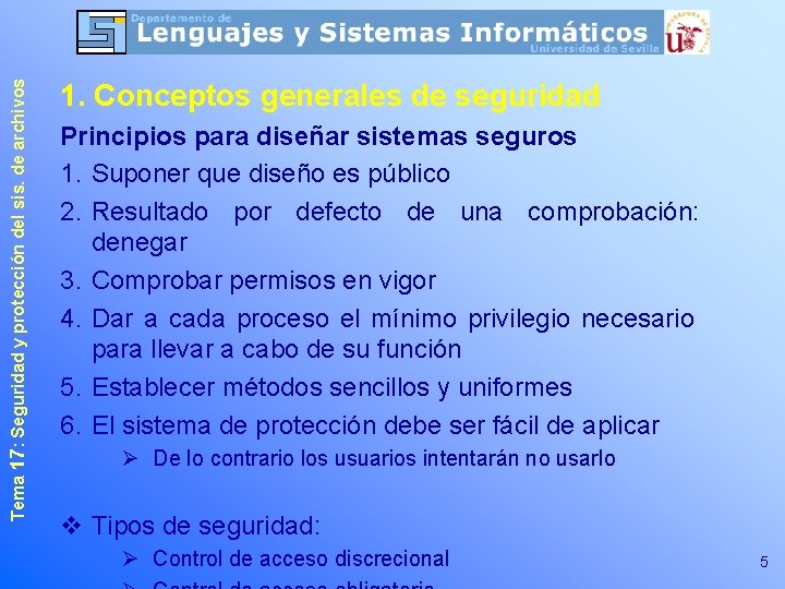 Tema 17: Seguridad y protección del sis. de archivos 1. Conceptos generales de seguridad