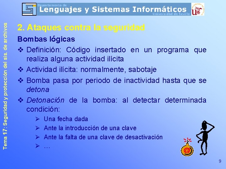 Tema 17: Seguridad y protección del sis. de archivos 2. Ataques contra la seguridad