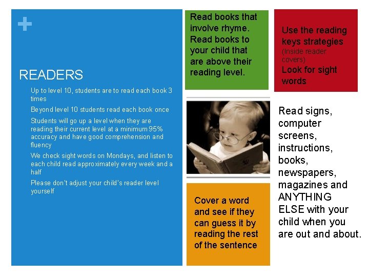 + READERS • Up to level 10, students are to read each book 3