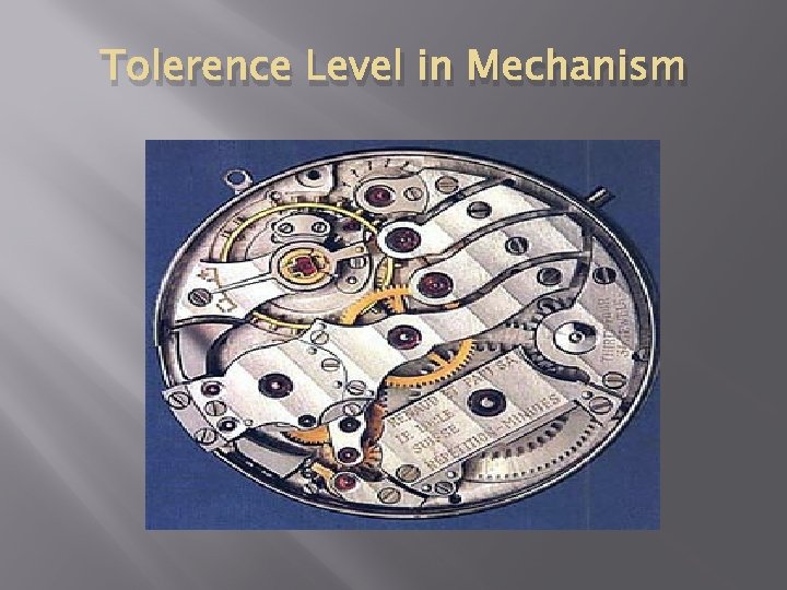 Tolerence Level in Mechanism 