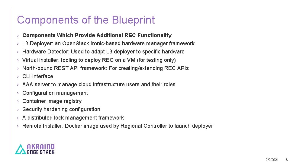 Components of the Blueprint › › › Components Which Provide Additional REC Functionality L