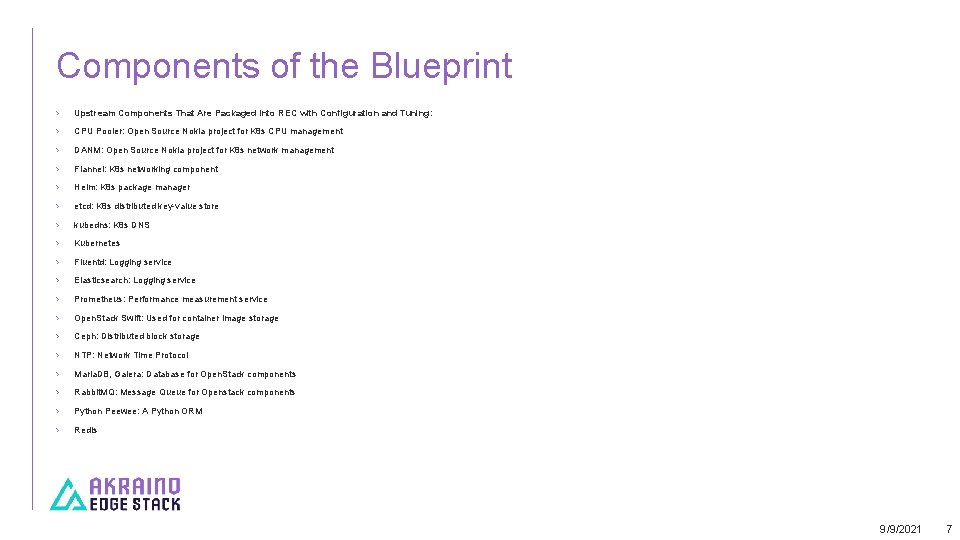 Components of the Blueprint › Upstream Components That Are Packaged Into REC with Configuration