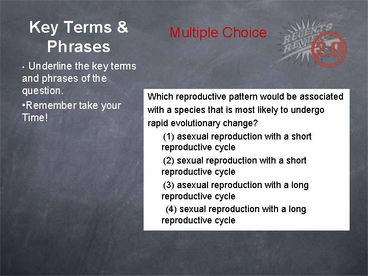 Key Terms & Phrases Underline the key terms and phrases of the question. •