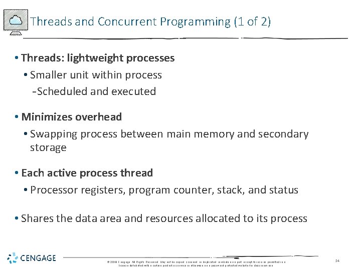 Threads and Concurrent Programming (1 of 2) • Threads: lightweight processes • Smaller unit