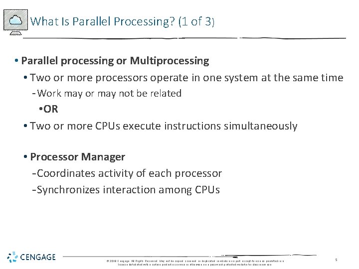 What Is Parallel Processing? (1 of 3) • Parallel processing or Multiprocessing • Two