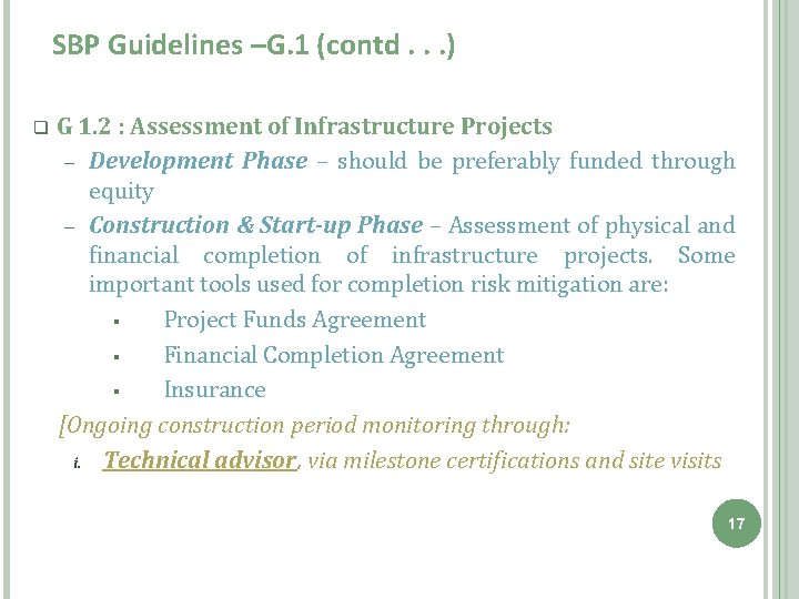 SBP Guidelines –G. 1 (contd. . . ) q G 1. 2 : Assessment