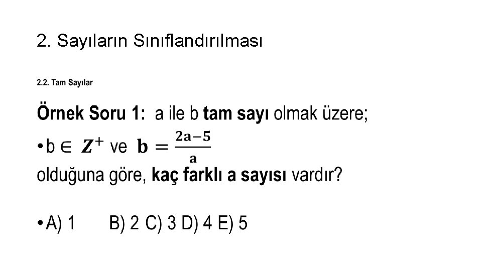 2. Sayıların Sınıflandırılması • 