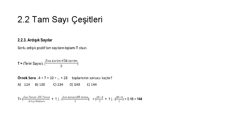 2. 2 Tam Sayı Çeşitleri • 