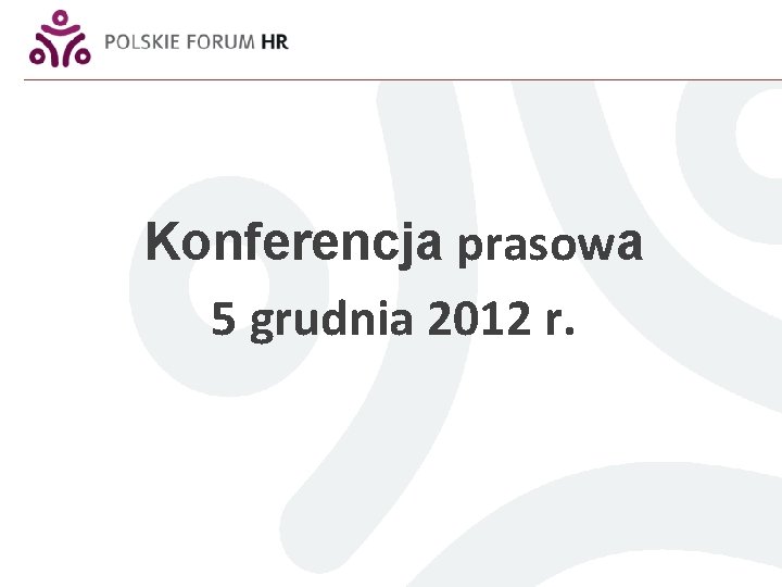 Konferencja prasowa 5 grudnia 2012 r. 