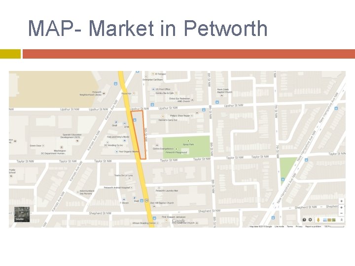 MAP- Market in Petworth MAP- Market in Petworth
