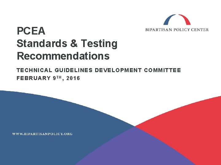 Standards Development Technical Committee PCEA Standards Testing Recommendations TECHNICAL GUIDELINES DEVELOPMENT ...