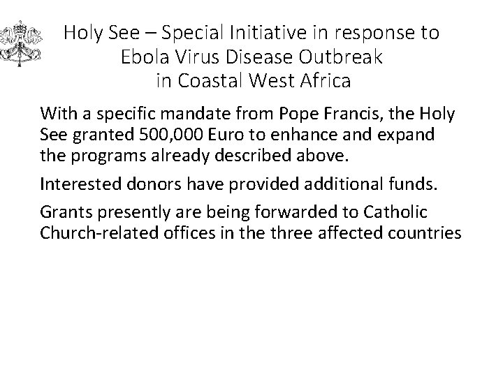 Holy See – Special Initiative in response to Ebola Virus Disease Outbreak in Coastal