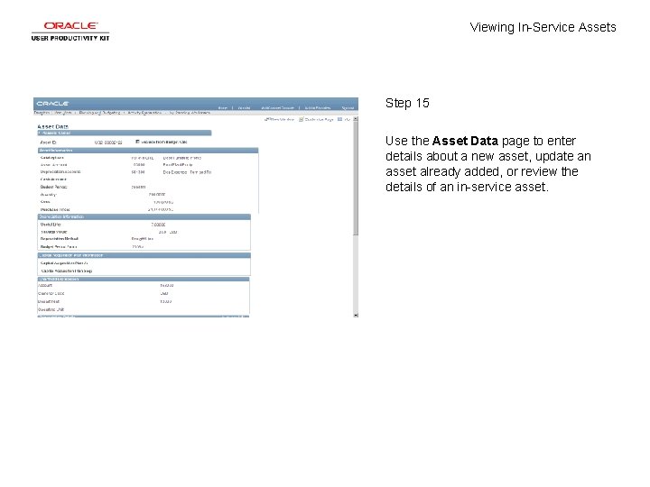 Viewing In-Service Assets Step 15 Use the Asset Data page to enter details about