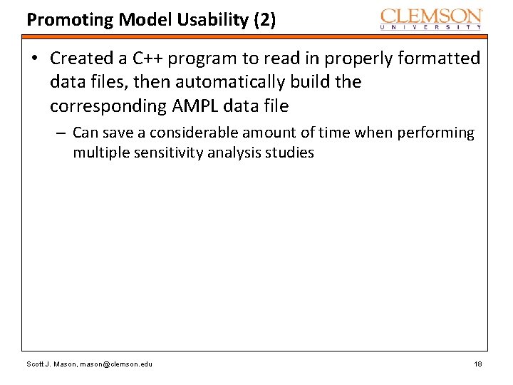 Promoting Model Usability (2) • Created a C++ program to read in properly formatted