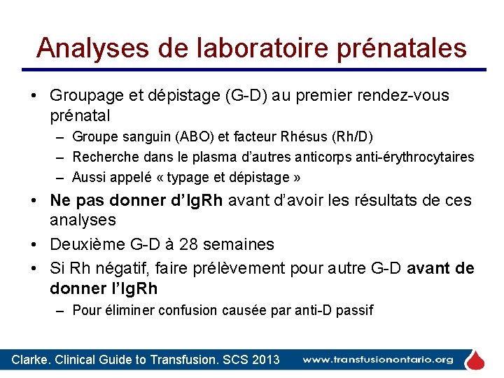 Analyses de laboratoire prénatales • Groupage et dépistage (G-D) au premier rendez-vous prénatal – Analyses de laboratoire prénatales • Groupage et dépistage (G-D) au premier rendez-vous prénatal –