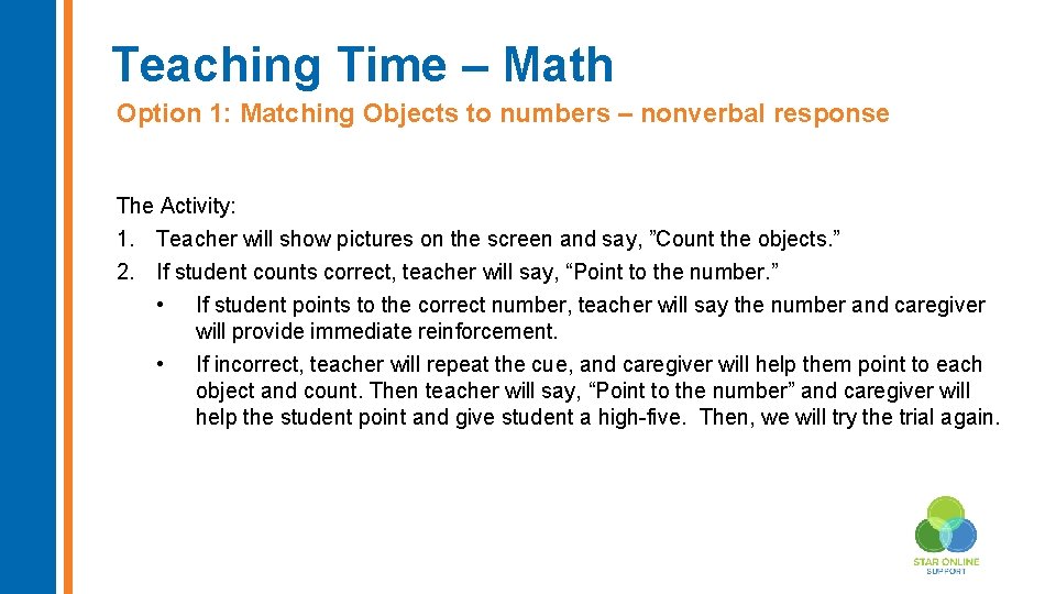 Teaching Time – Math Option 1: Matching Objects to numbers – nonverbal response The