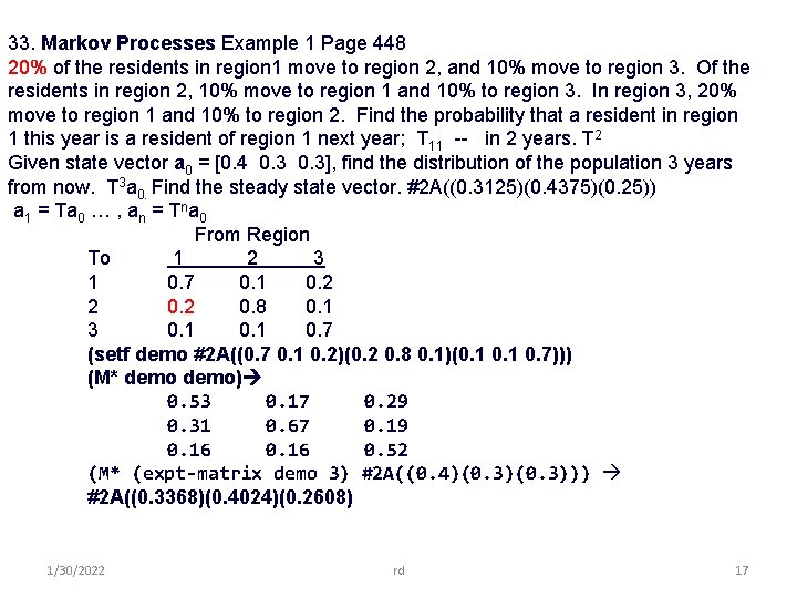 33. Markov Processes Example 1 Page 448 20% of the residents in region 1