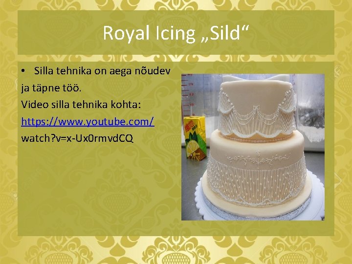 Royal Icing „Sild“ • Silla tehnika on aega nõudev ja täpne töö. Video silla