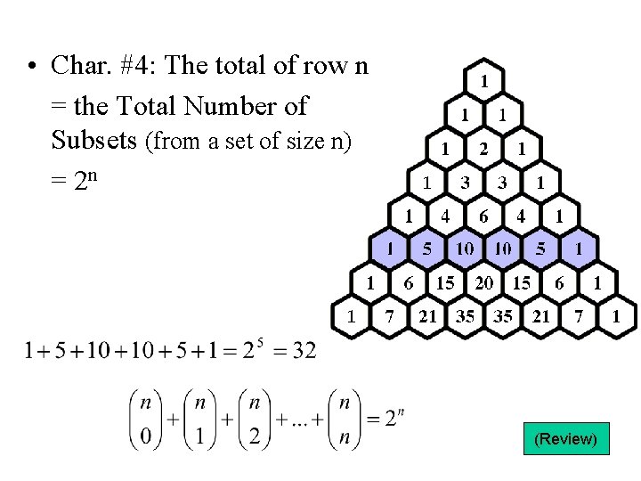 • Char. #4: The total of row n = the Total Number of