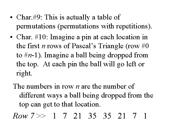  • Char. #9: This is actually a table of permutations (permutations with repetitions).