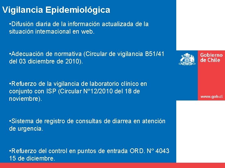 Vigilancia Epidemiológica • Difusión diaria de la información actualizada de la situación internacional en