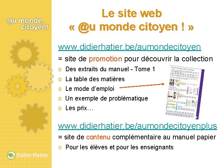 Le site web « @u monde citoyen ! » www. didierhatier. be/aumondecitoyen = site