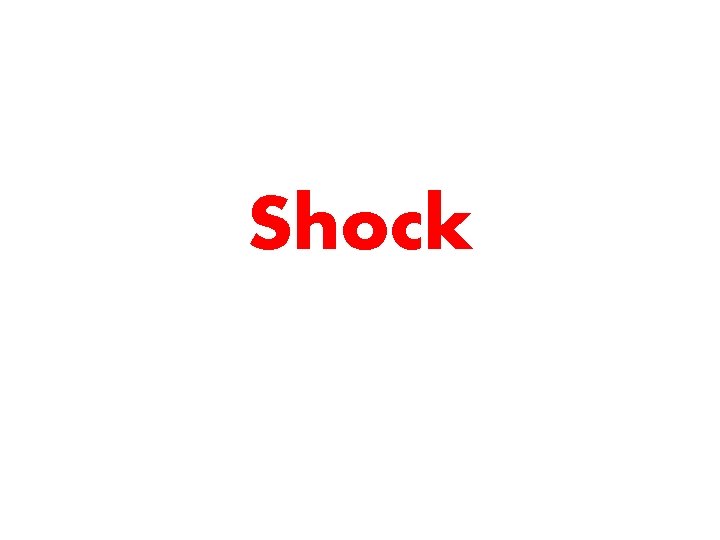 Shock 