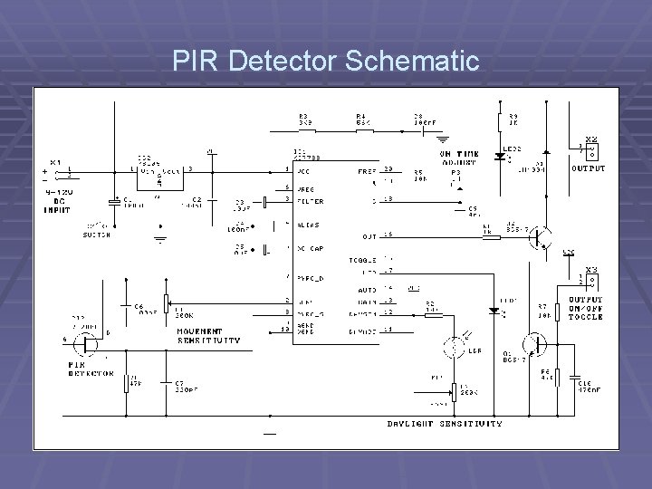 PIR Detector Schematic 