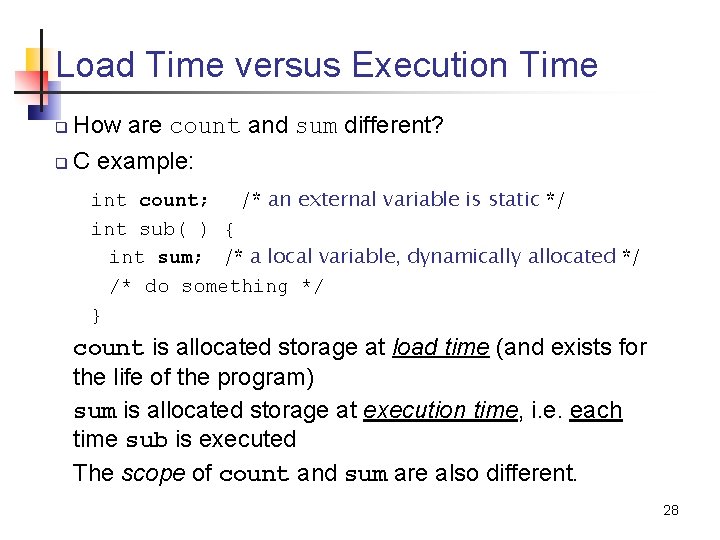 Load Time versus Execution Time q How are count and sum different? q C