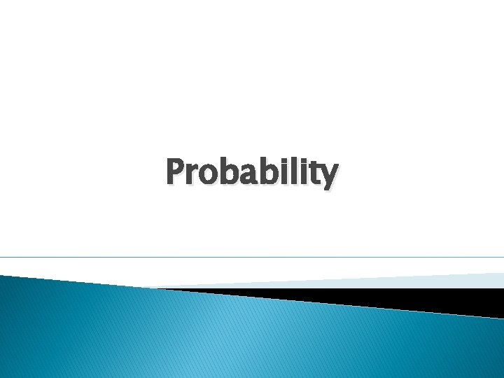 Probability 