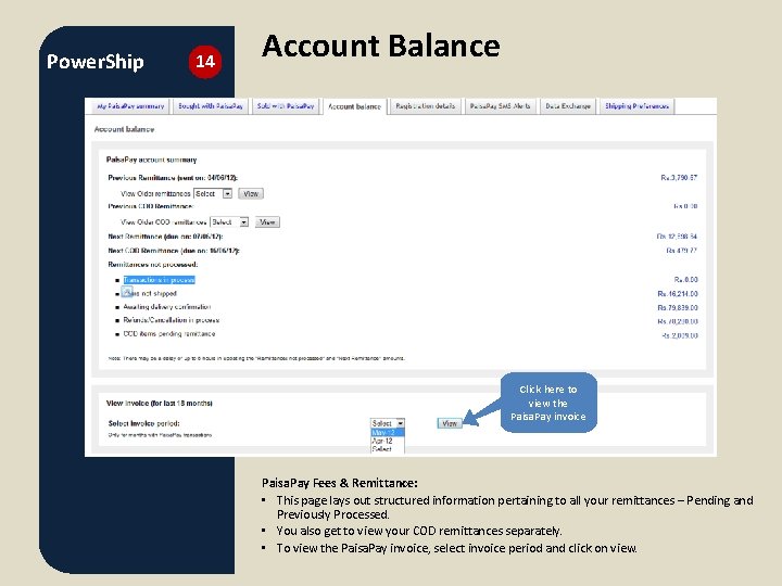 Power. Ship 14 Account Balance Click here to view the Paisa. Pay invoice Paisa.