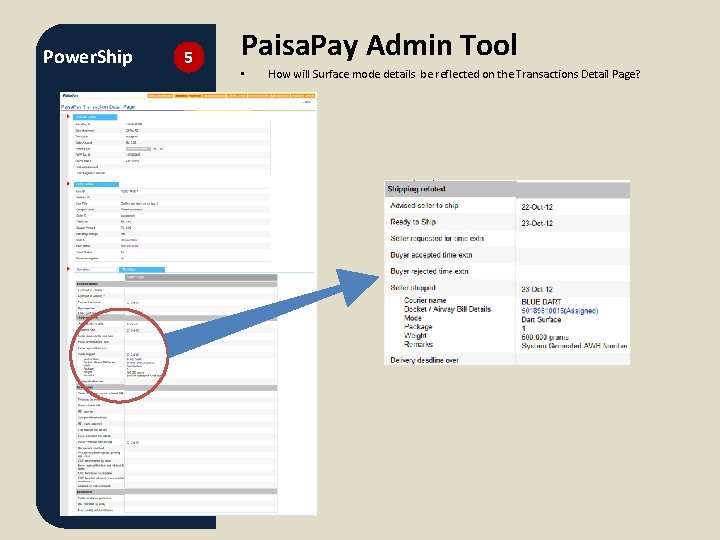 Power. Ship 5 Paisa. Pay Admin Tool • How will Surface mode details be