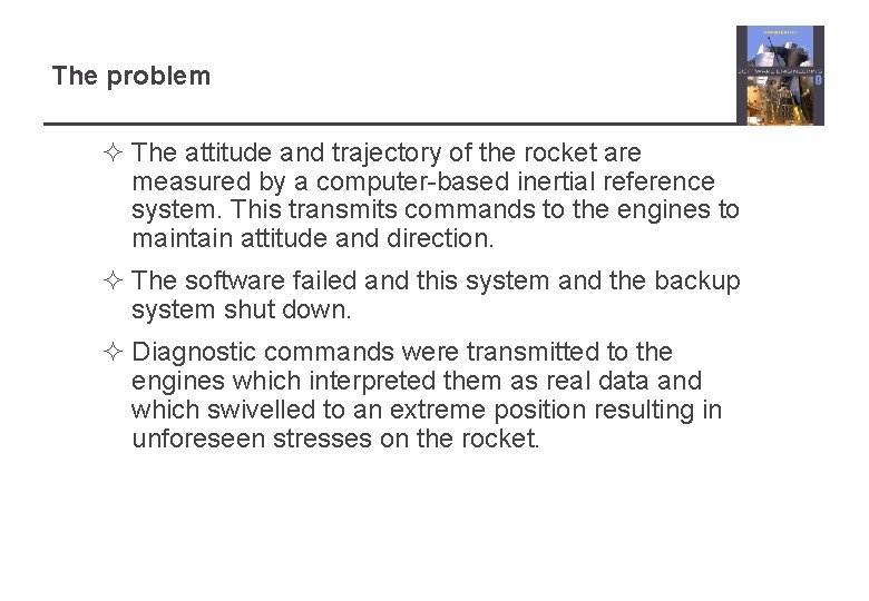 The problem ² The attitude and trajectory of the rocket are measured by a