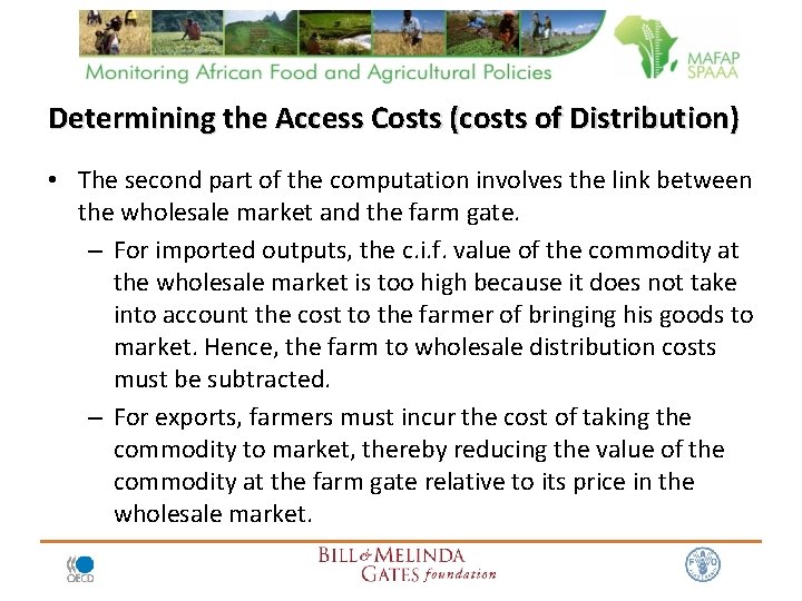 Determining the Access Costs (costs of Distribution) • The second part of the computation