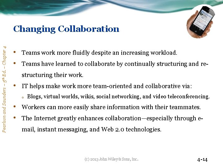 Pearlson and Saunders – 5 th Ed. – Chapter 4 Changing Collaboration • •