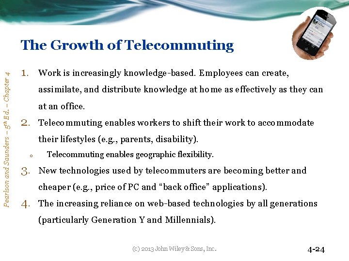Pearlson and Saunders – 5 th Ed. – Chapter 4 The Growth of Telecommuting