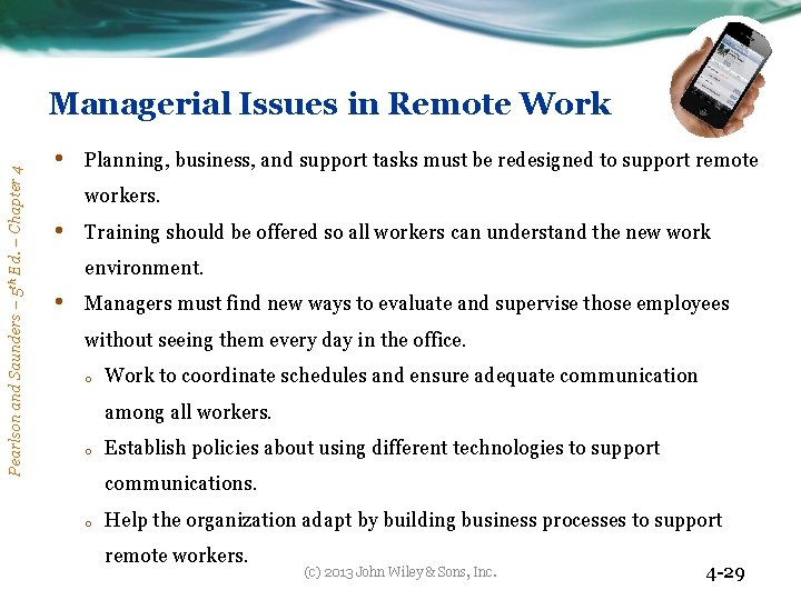 Pearlson and Saunders – 5 th Ed. – Chapter 4 Managerial Issues in Remote